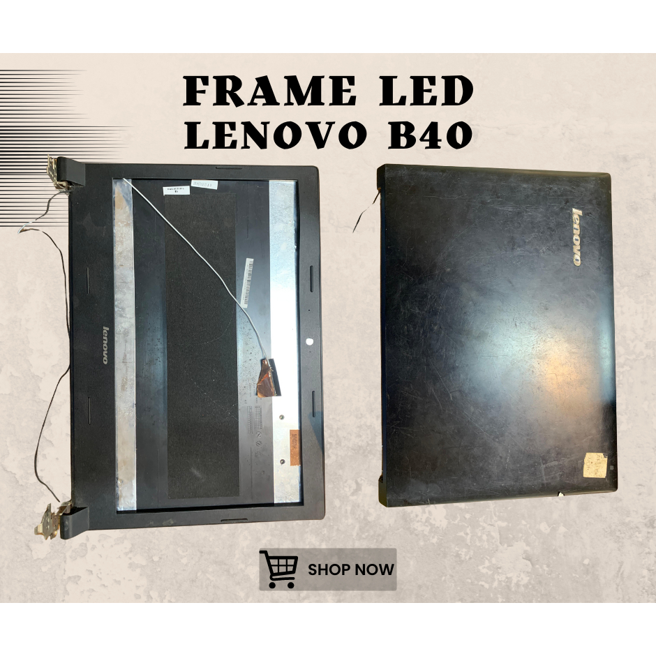 CASING LED LAPTOP LENOVO B40
