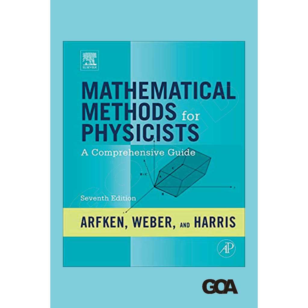Mathematical Methods for Physicists: A Comprehensive Guide