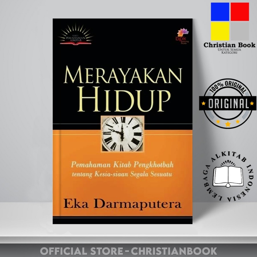 Merayakan Hidup - Eka Darmaputera / Kitab Pengkhotbah