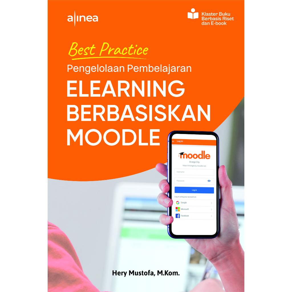 Best Practice Pengelolaan Pembelajaran Elearning Berbasiskan Moodle