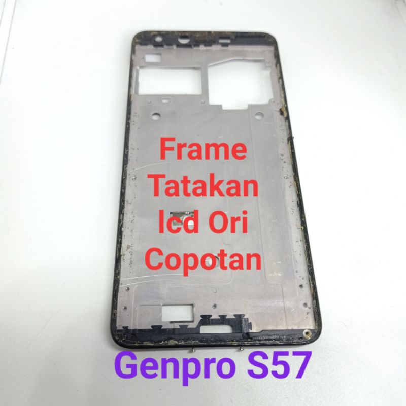 Frame tatakan lcd Genpro S57 Original Copotan bonus baut