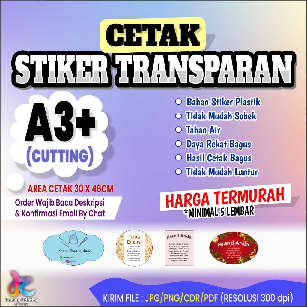 

CETAK STIKER A3+ BENING/TRANSPARAN + CUTTING PUTUS (DIE CUT) TERMURAHHH BERKUALITAS