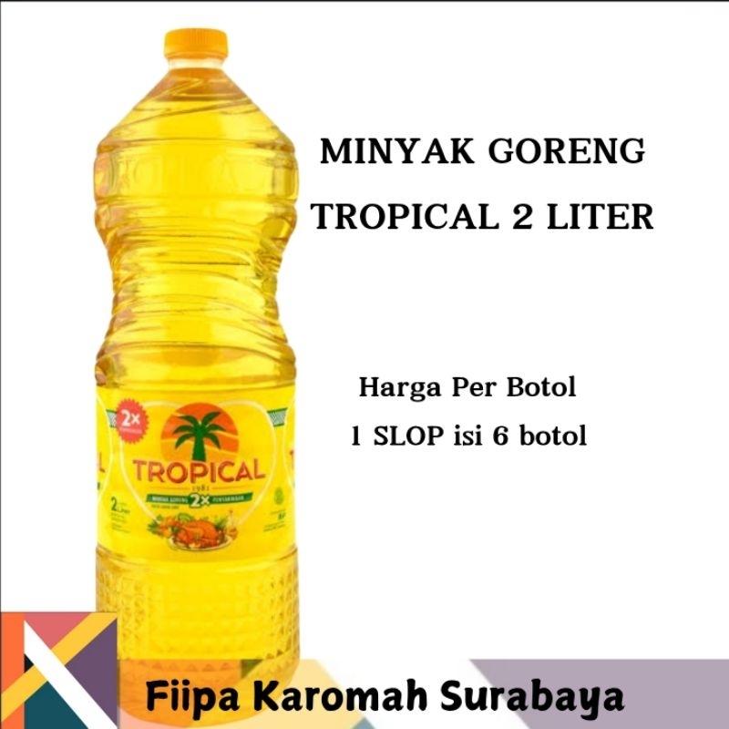 

Minyak Goreng TROPICAL Botol 2 Liter