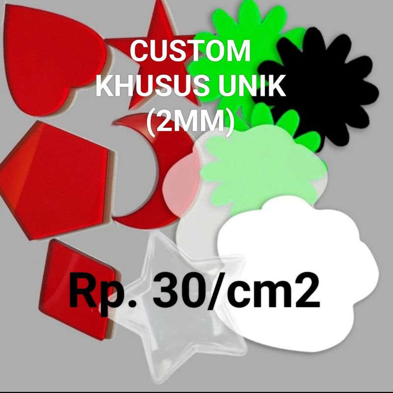 

2mm Akrilik Custom Khusus / Acrylic Lembaran Custom Potongan Unik Bebas