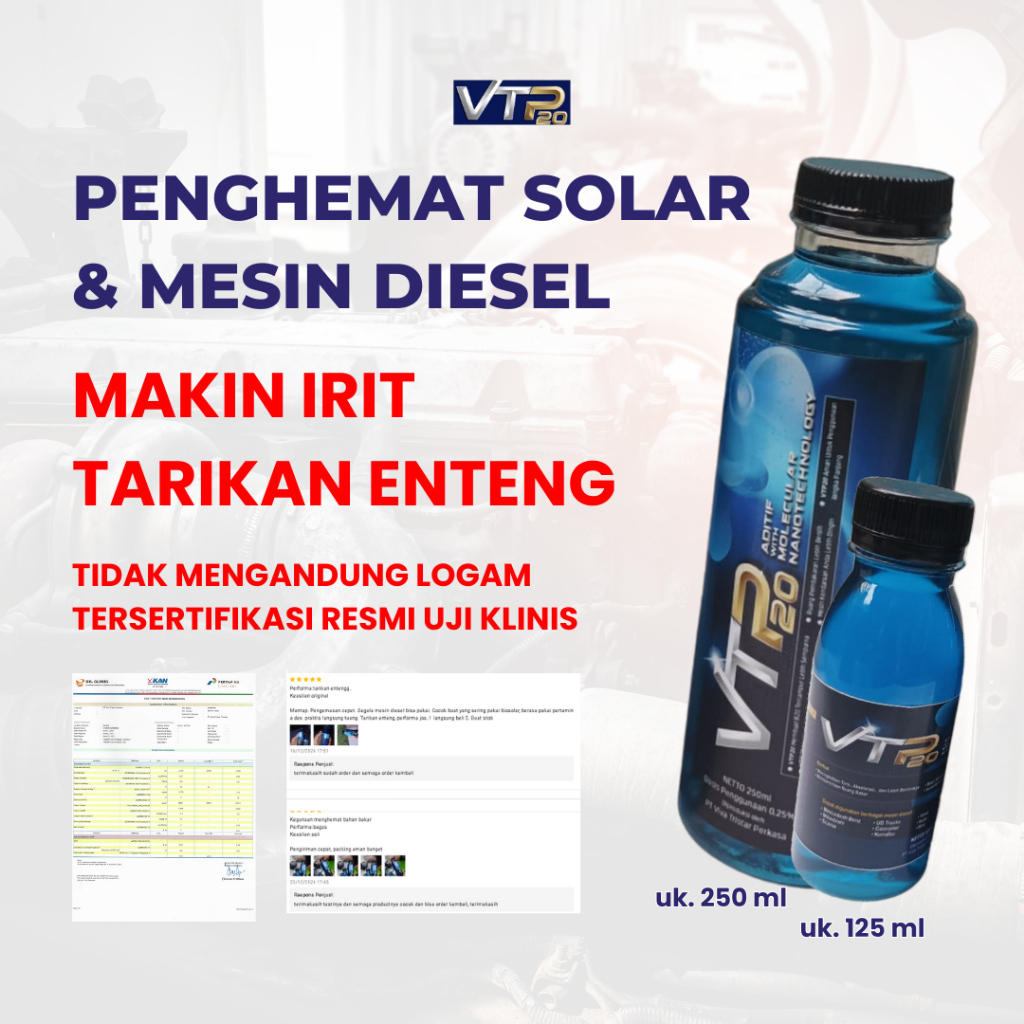 VTP20 Aditif Solar Diesel – Penghemat Solar & Pembersih Mesin Diesel | Truk, Genset, Alat Berat