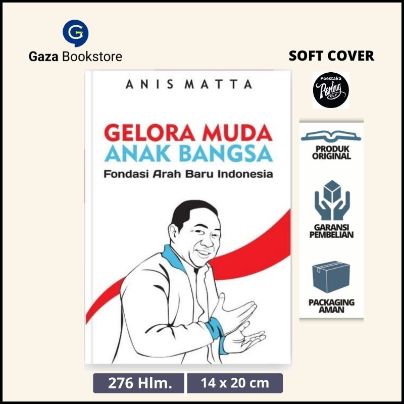 Gelora Muda Anak Bangsa - Anis Matta - Poestaka Rembug
