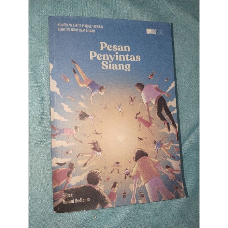 [PRELOVED] KUMPULAN CERPEN TERPILIH - PESAN PENYINTAS SIANG