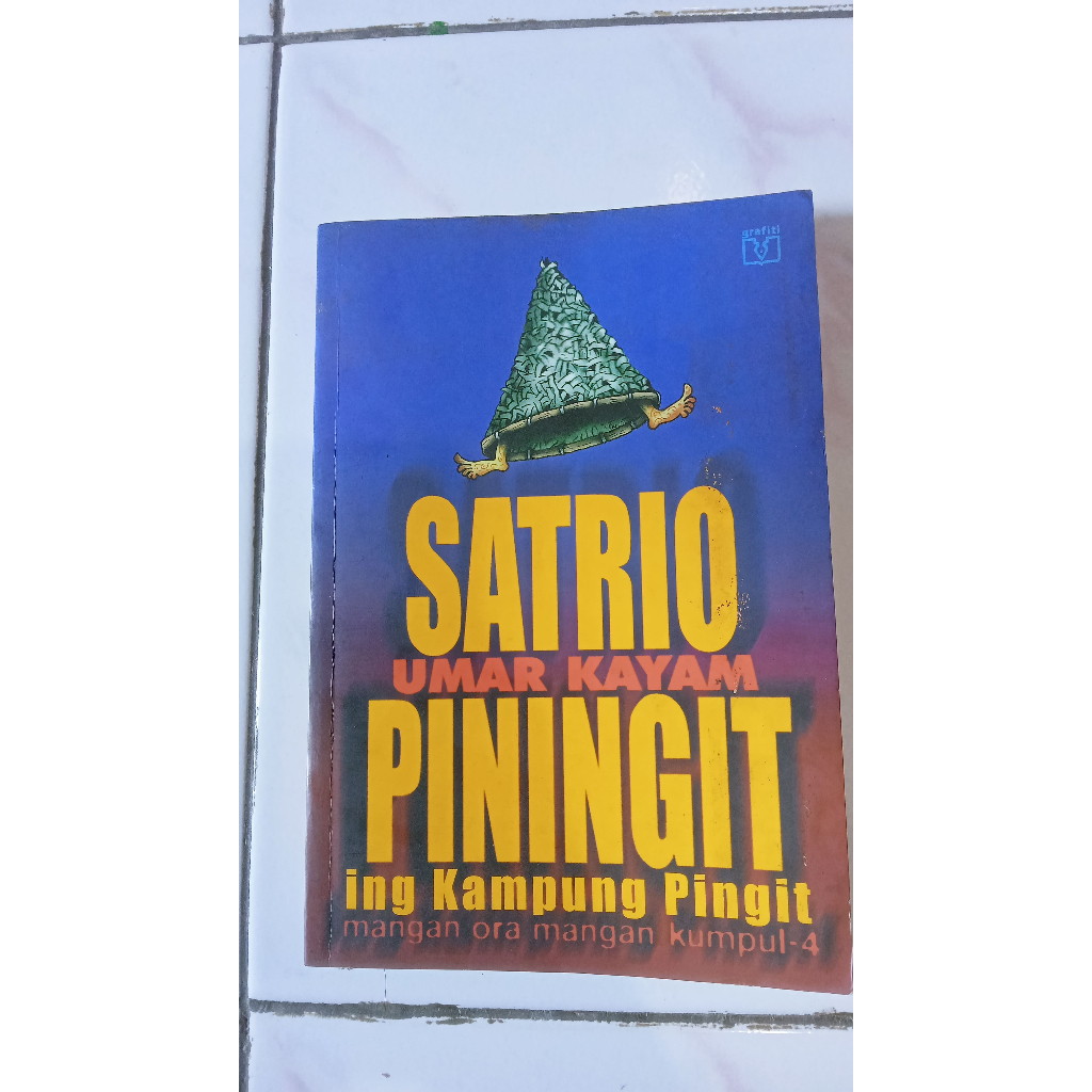 Satrio Piningit ing Kampung Pingit - Umar Kayam