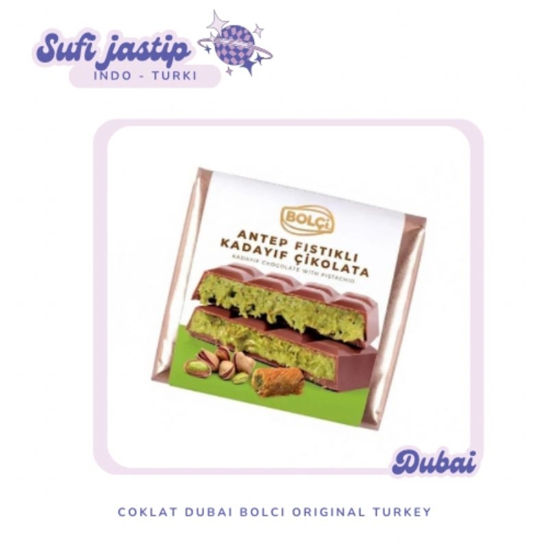 

Coklat Dubai bolçi original turkey