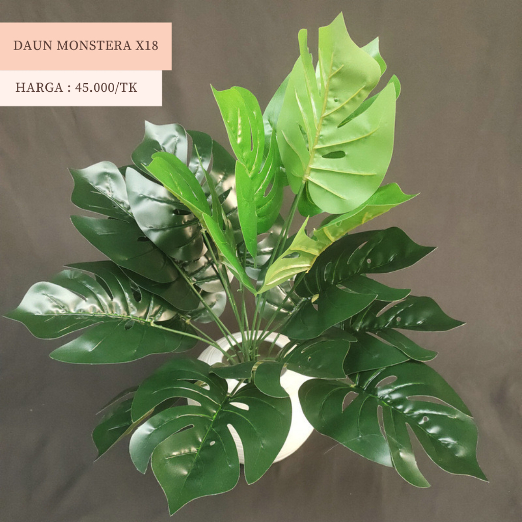 [DAUN MONSTERA / CALATHEA X18] DAUN HIAS RUANG TAMU RUMAH DEKORASI HOME DECORATION DAUN PLASTIK DAUN