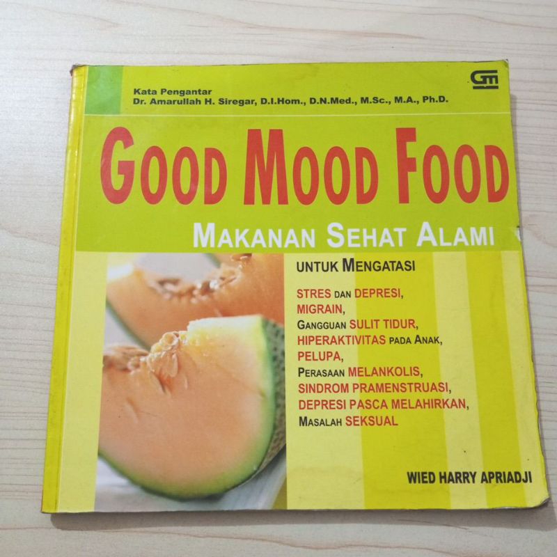 BUKU GOOD MOOD FOOD OLEH WEID HARRY APRIADJI