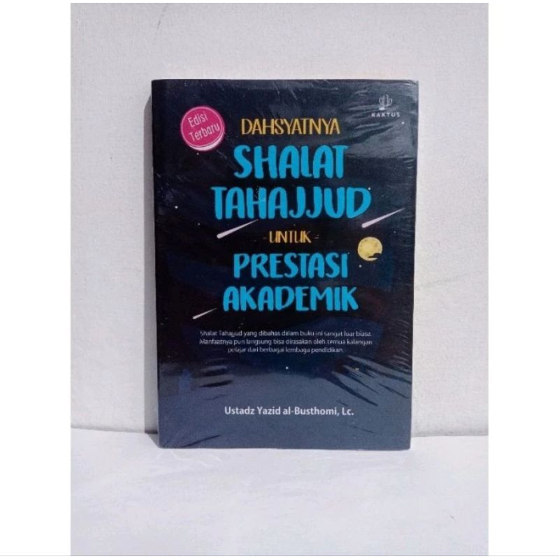 Buku Dahsyatnya Shalat Tahjjud untuk Prestasi Akademik