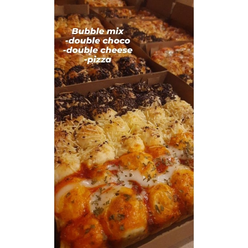 

mix bubble bread ( pizza+double choco melt+double cheese melt) premium ingredients