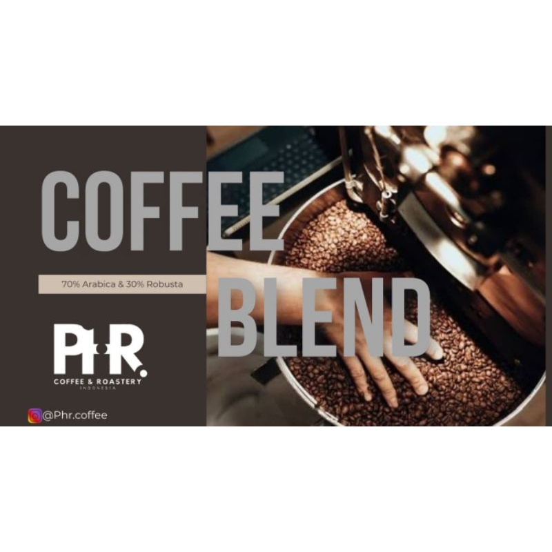 

Phr Coffee House blend 70% 30% Espresoo blend|1kg| Arabica Robusta Gayo