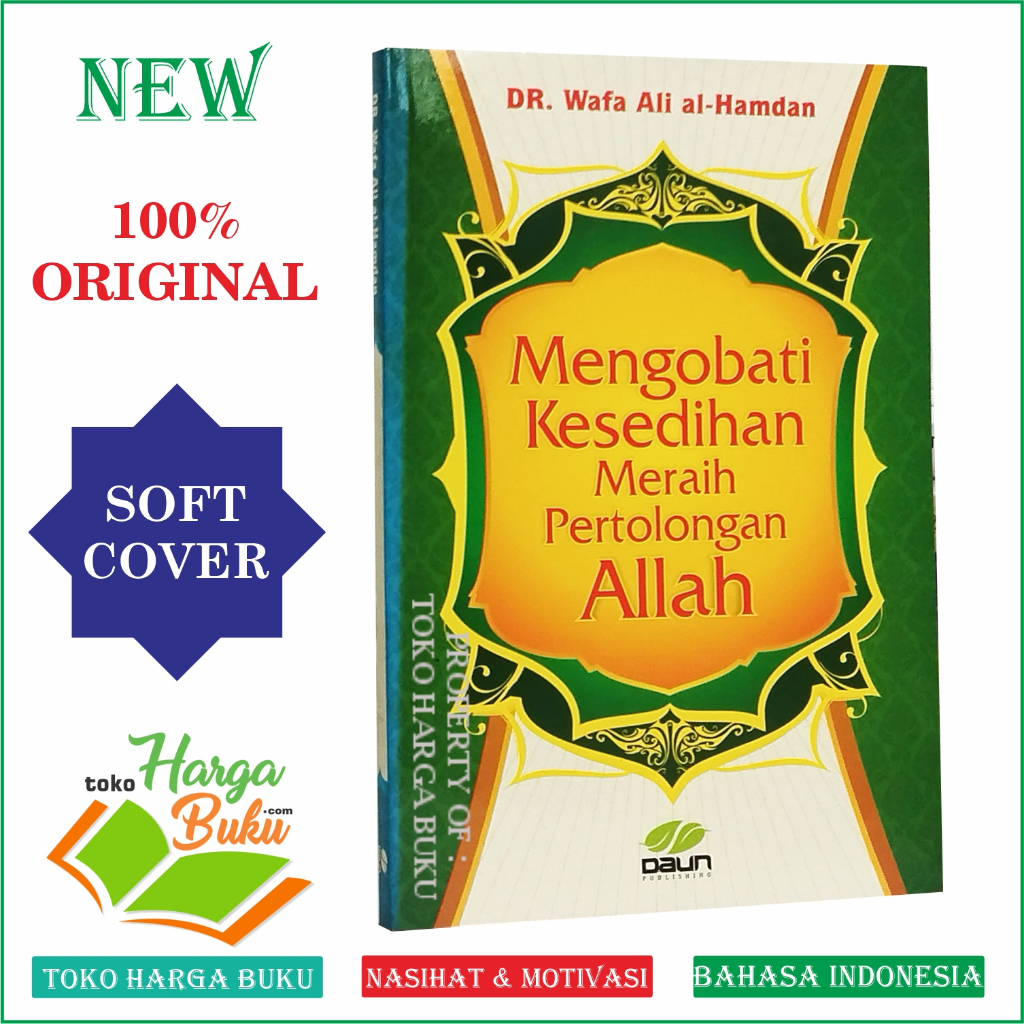 Foto Mengobati Kesedihan Meraih Pertolongan Allah La Tahzan Penerbit Daun Publishing