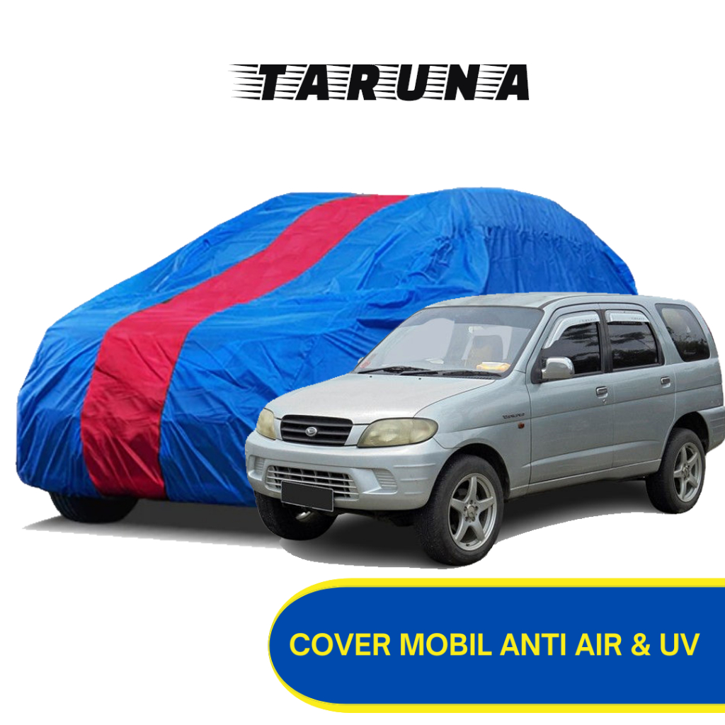 PREMIUM Body Cover Mobil TARUNA Sarung Mobil TARUNA Mobil taruna long taruna short taruna csx taruna