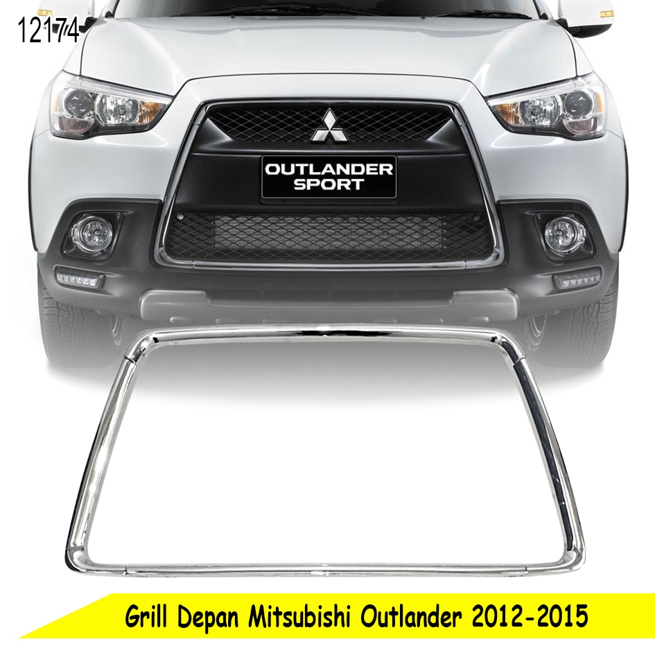 Grill Chrome Depan Mitsubishi Outlander 2012-2015