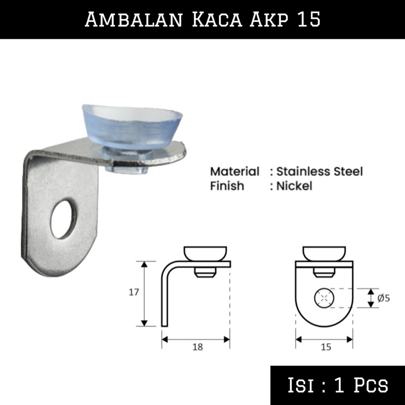 Ambalan Cop Kaca Sekrup AKP 15 Ambalan Siku L | Tatakan Kaca L | Ambalan Plat