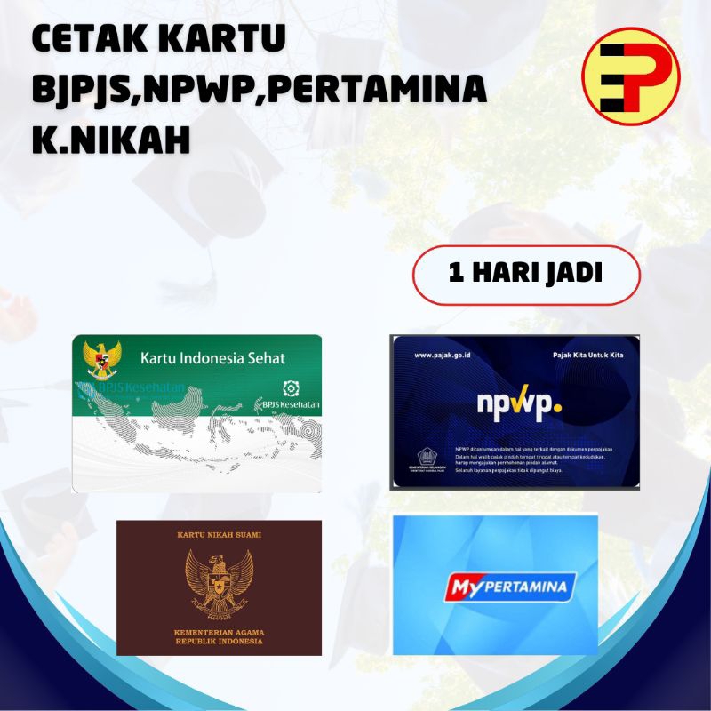 

CETAK KARTU NPWP, BPJS,K.NIKAH-1 HARI JADI
