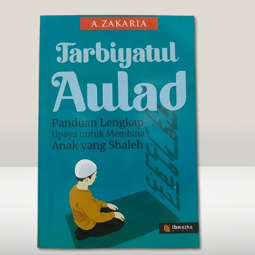 Buku Kitab Kategori Fiqih Tarbiyah Aulad Ibn Azka KH. Aceng Zakaria