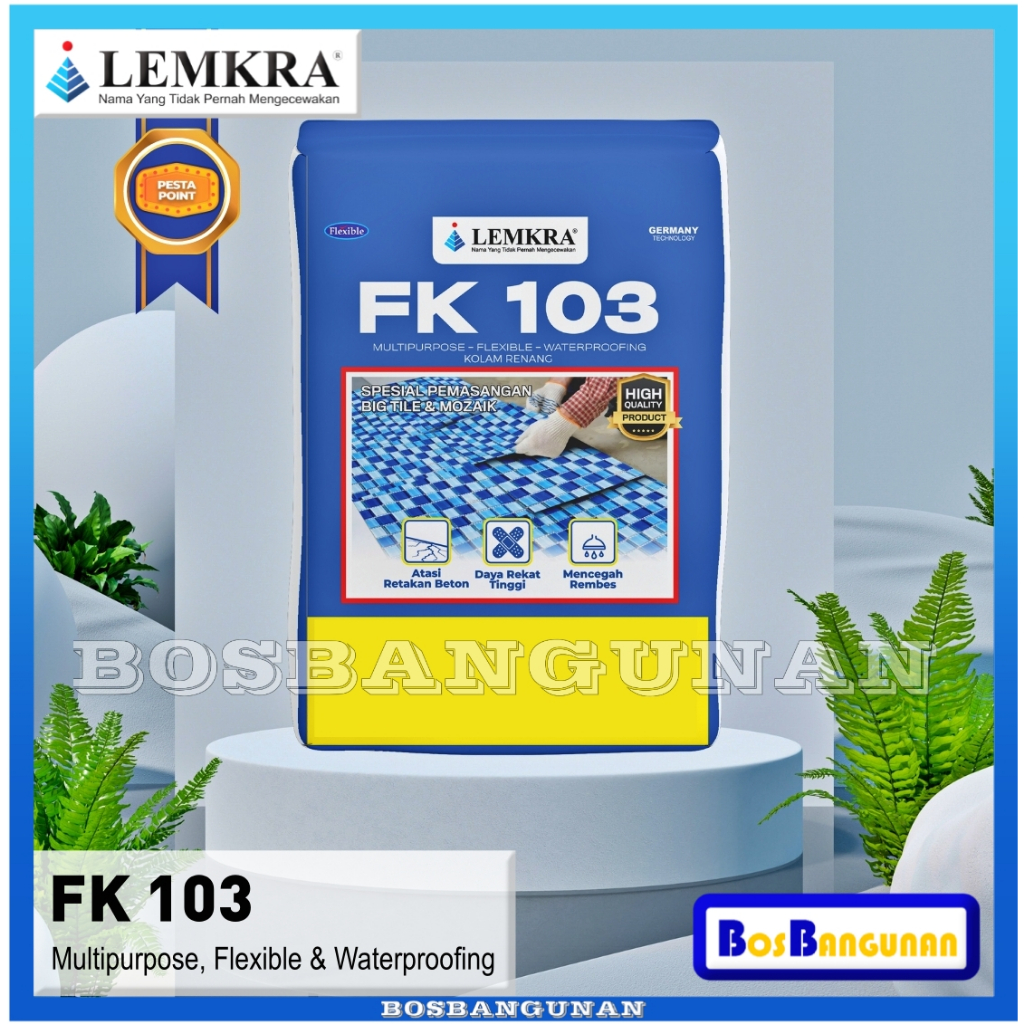 LEMKRA FK103 FLEXIBLE & WATERPROOFING 5KG / Lemkra Pelapis Kedap Air / LEMKRA Perekat Seba Guna / LE