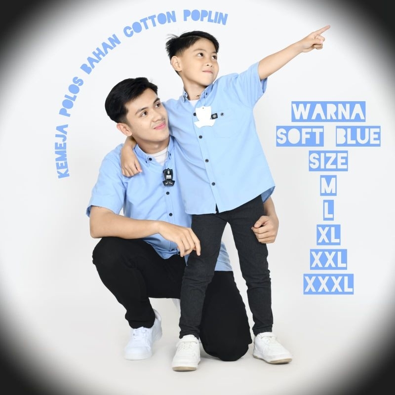 KEMEJA POLOS LENGAN PENDEK COUPLE AYAH DAN ANAK WARNA SOFT BLUE / ICE BLUE