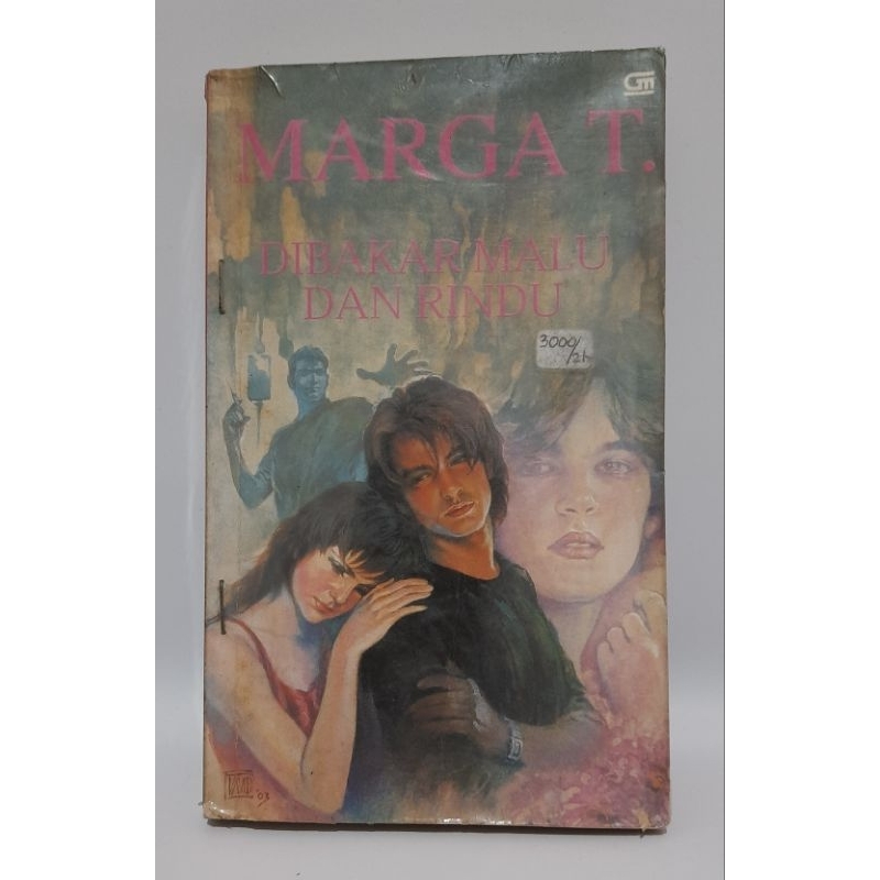 Novel Dibakar Malu dan Rindu - Marga T