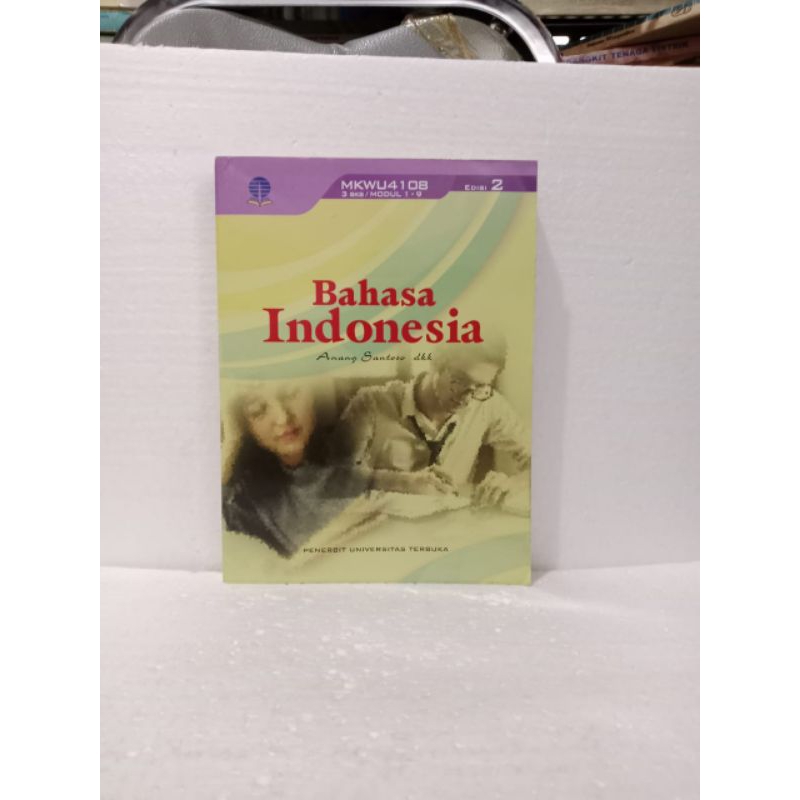 Bahasa Indonesia MKWU4108 oleh Anang Sentosa dkk