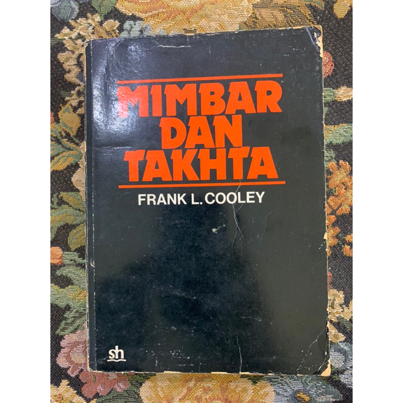 mimbar dan takhta by Frank l cooley