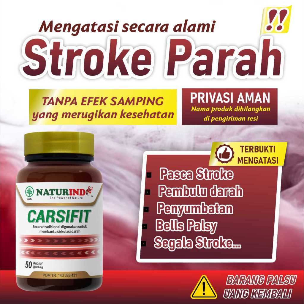 Obat Stroke Berat Kaki Mengecil Struk Ringan Lumpuh Sebelah Kiri Kanan Herbal Ampuh Carsifit