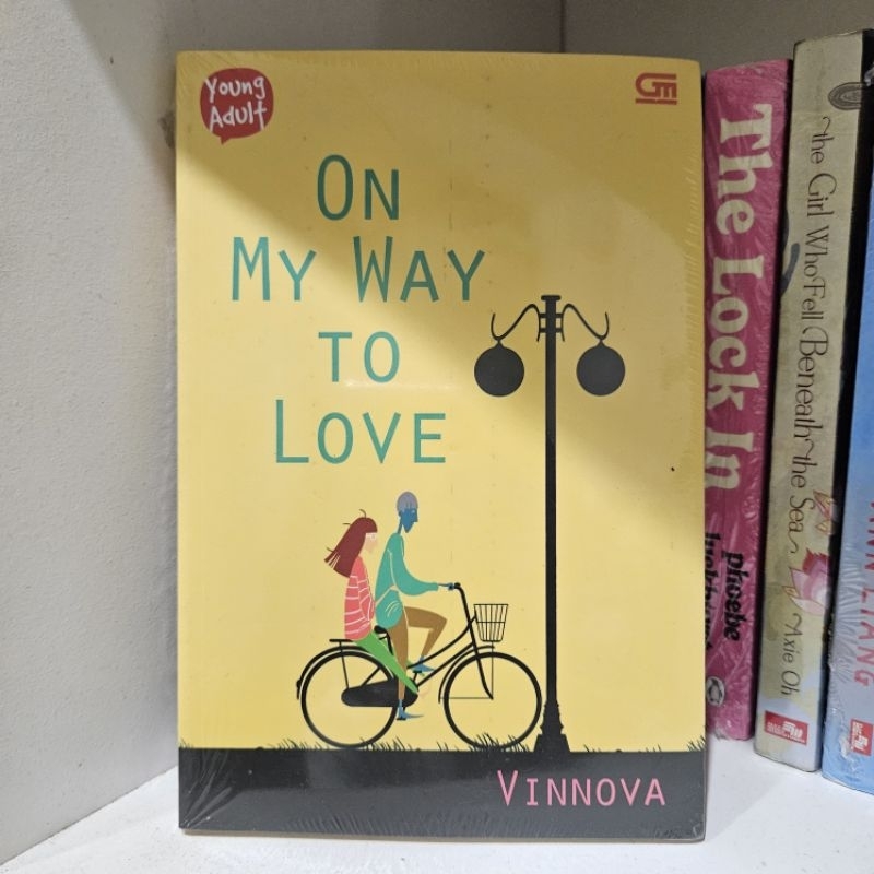 Vinnova On My Way To Love Novel Metropop Chicklit Citylite Young Adult Teenlit
