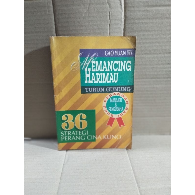 MEMANCING HARIMAUTURUN GUNUNG 36 STRATEGI PERANG CINA KUNO