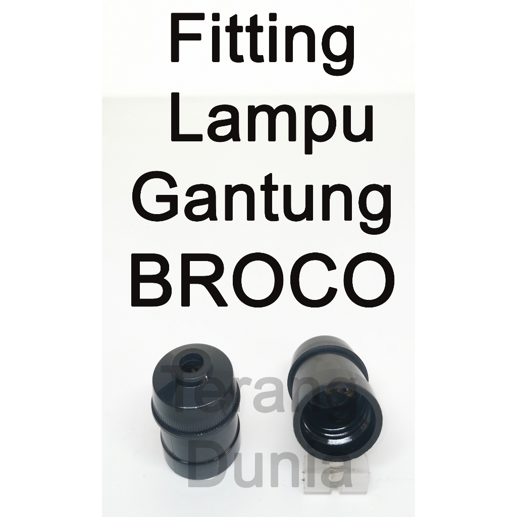 Fitting Gantung Lampu Broco Fiting Lampu Broco Fiting Gantung Lampu Broco Fiting Lampu Gantung Broco