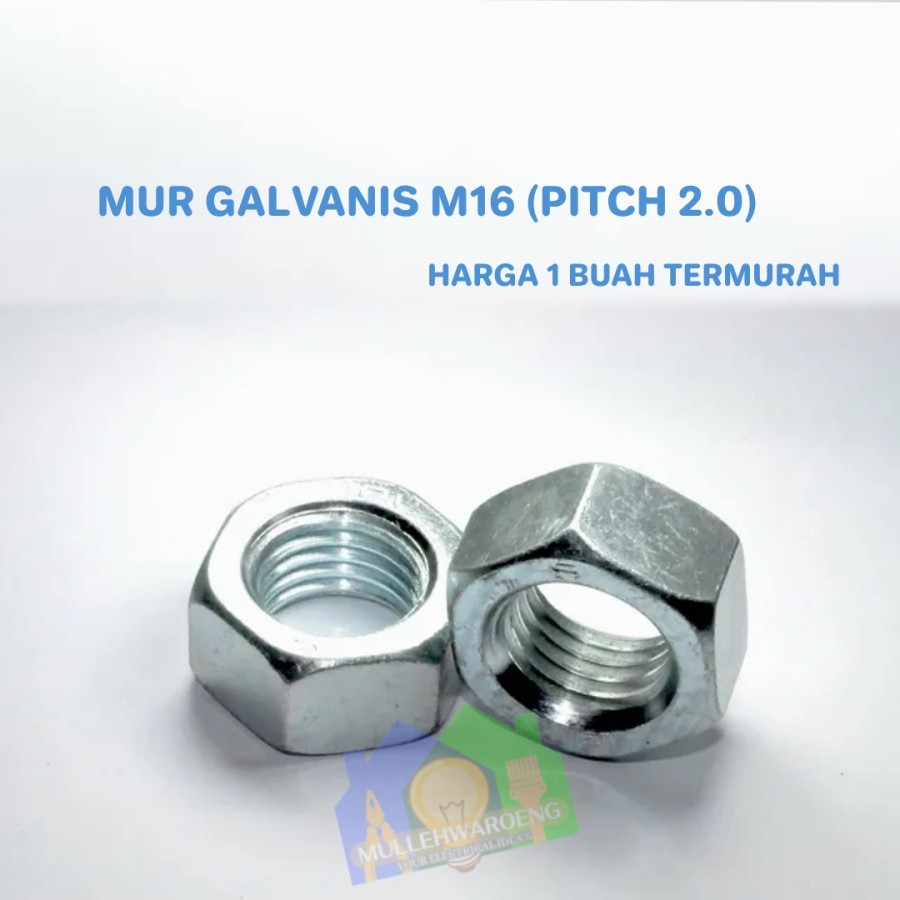 Mur M16 Galvanis / Mur Putih 16mm Mm / Mur M 16 / Mur Galvanis Murah