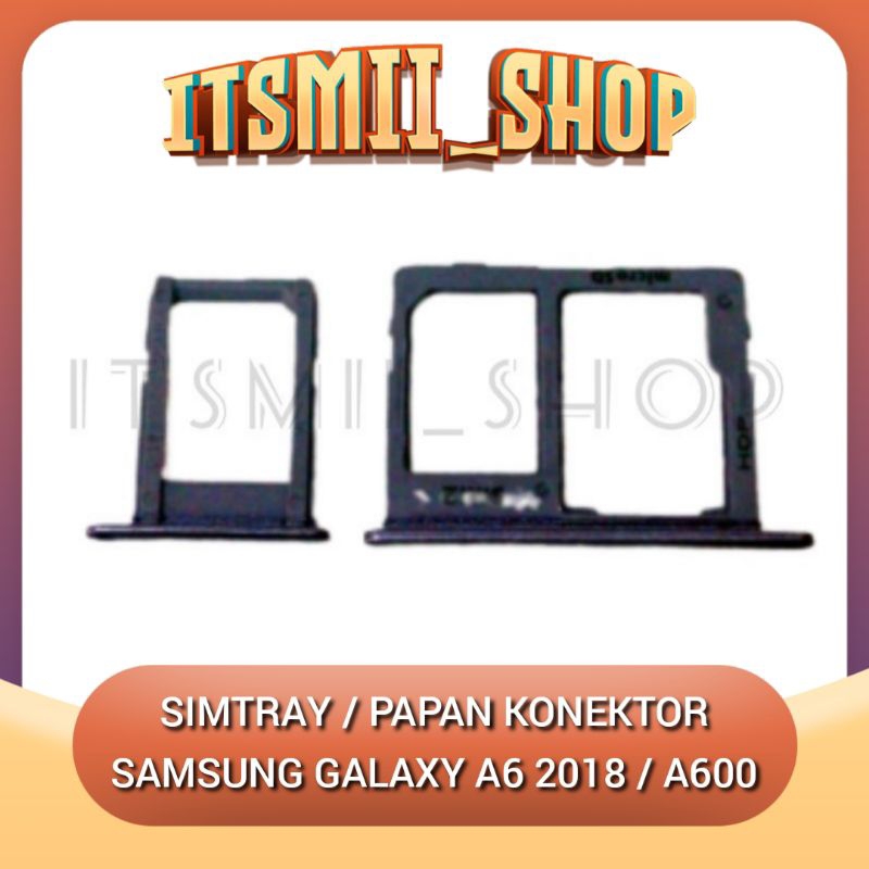 SIMTRAY SIMLOCK SLOT TEMPAT KARTU SIM CARD SAMSUNG GALAXY A6 2018 A600