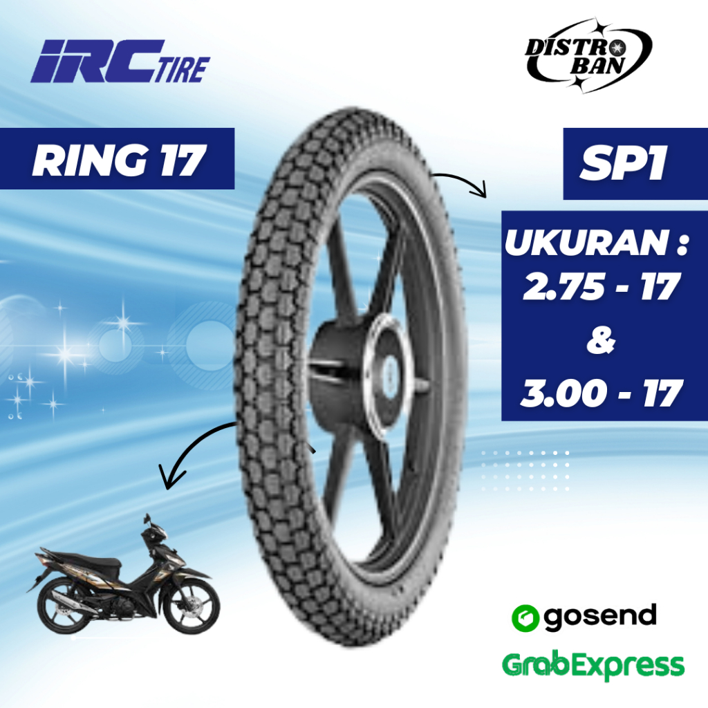 BAN MOTOR BEBEK IRC SP1 KEMBANGAN SEMI TAHU RING 17 UKURAN 275-17 & 300-17 NON TUBLESS