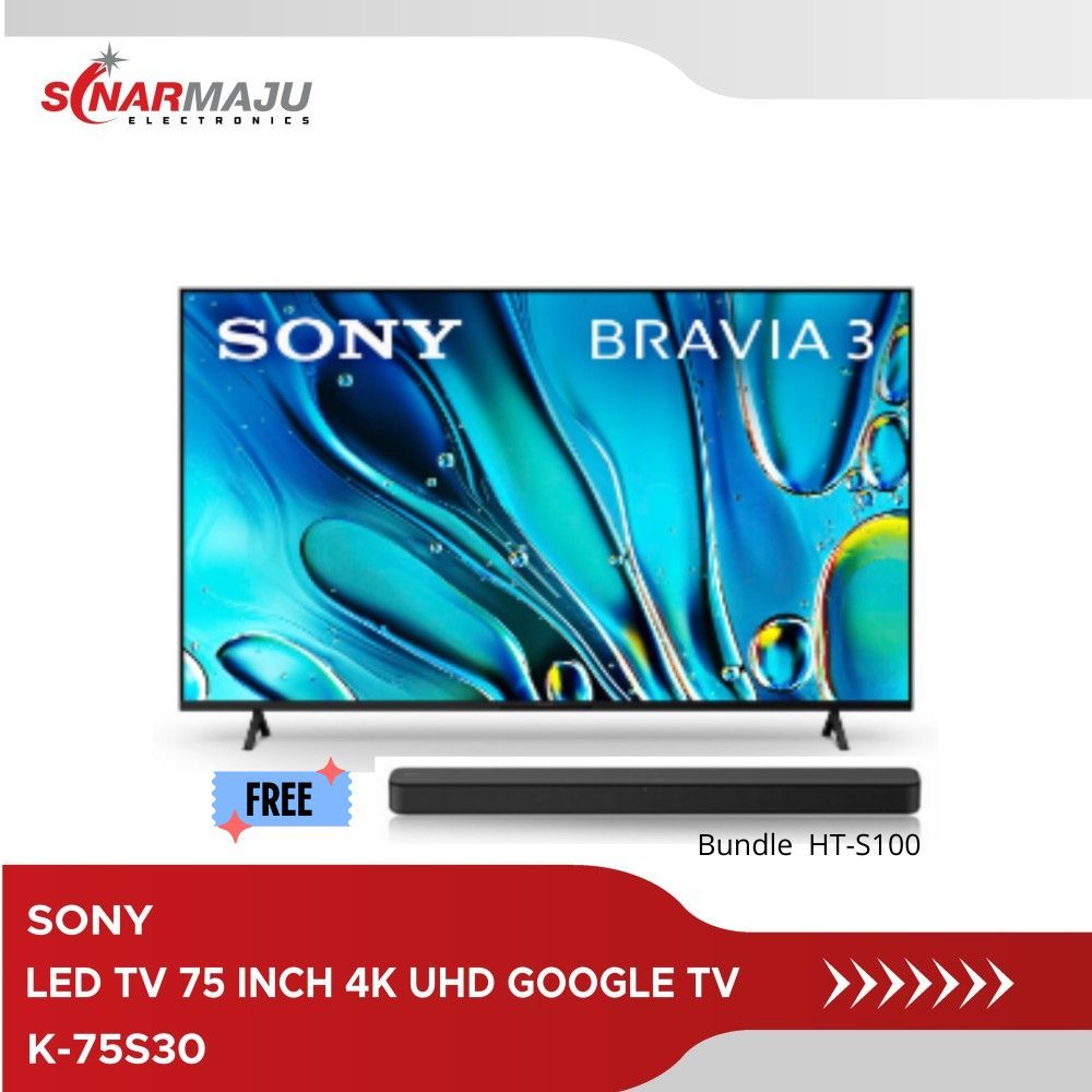LED TV 75 INCH BRAVIA SONY QFHD GOOGLE TV K-75S30