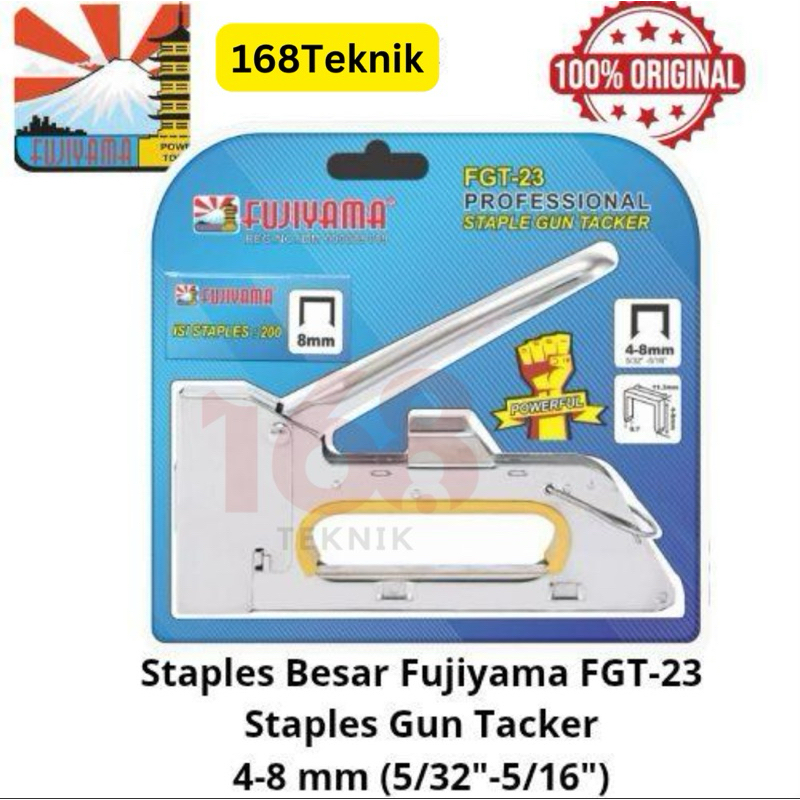 

168Teknik Staples Gun Tacker FGT-23 FUJIYAMA/Staples Besar FGT-23 4-8mm FUJIYAMA 100% ORIGINAL
