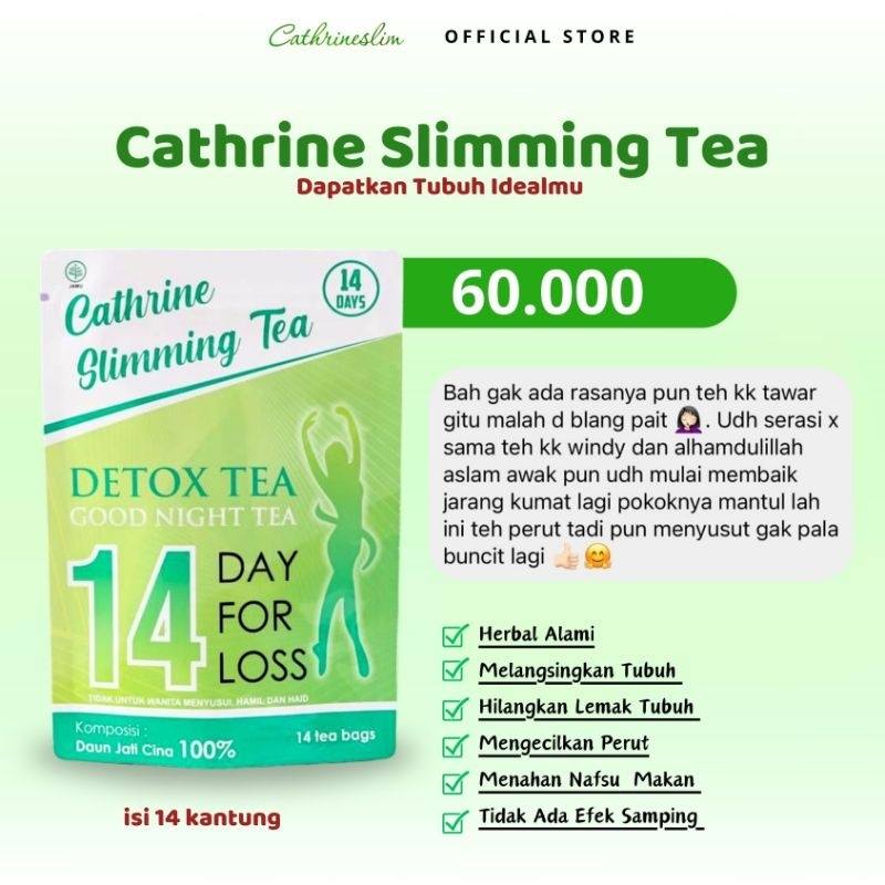

Catherine Sliming Tea