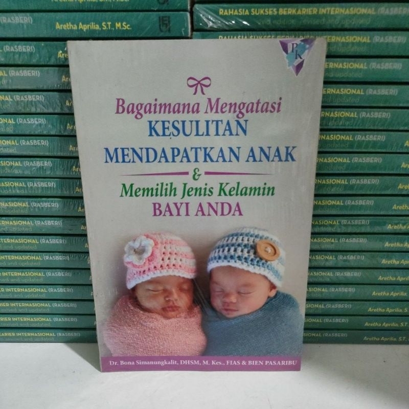 Buku Bagaimana Mengatasi Kesulitan Mendapatkan Anak & Memilih Jenis Kelamin Bayi Anda