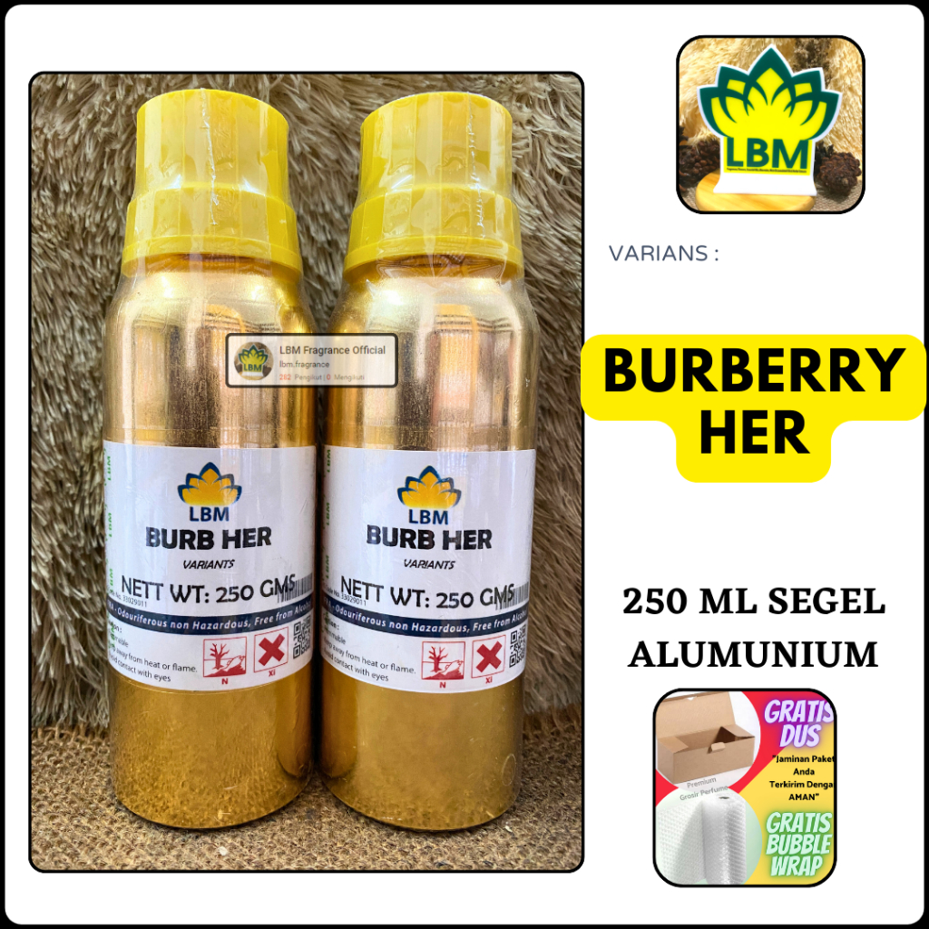 Bibit Parfum Cwe BURBERRY HER Packing 250 ML SEGEL ALumunium LBM Fragrance - PERFUME MURNI Non ALkoh