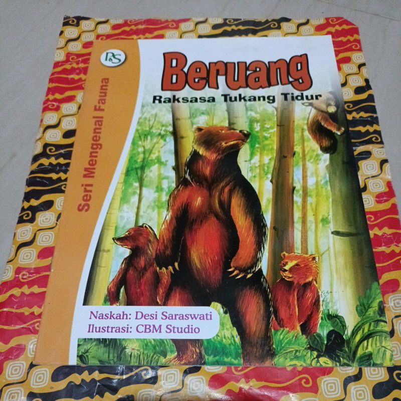 Buku seri mengenal Fauna - Beruang , Raksasa tukang Tidur
