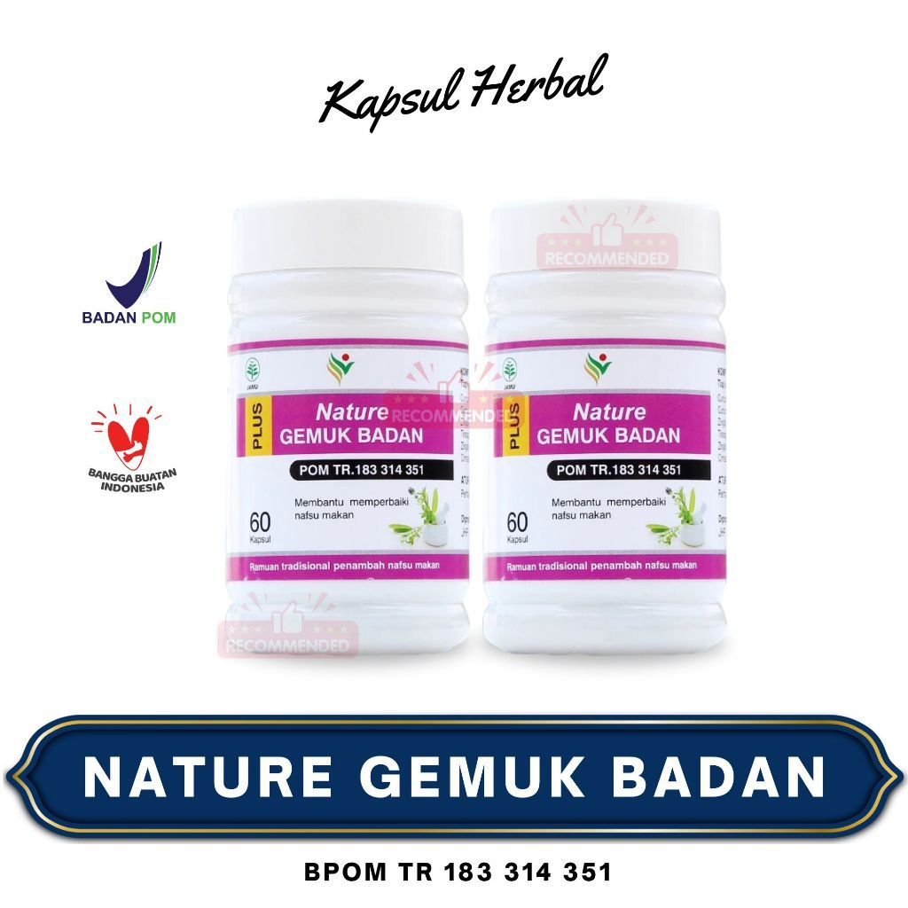 Nature Gemuk Badan Bpom Permanen Obat Gemuk Badan Ampuh Alami Aman Buat Bumil Busui