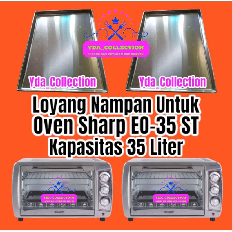 Loyang Oven Untuk Oven SHARP EO-35ST Kapasitas 35 Liter / Oven SHARP EO-35 ST / Loyang oven listrik