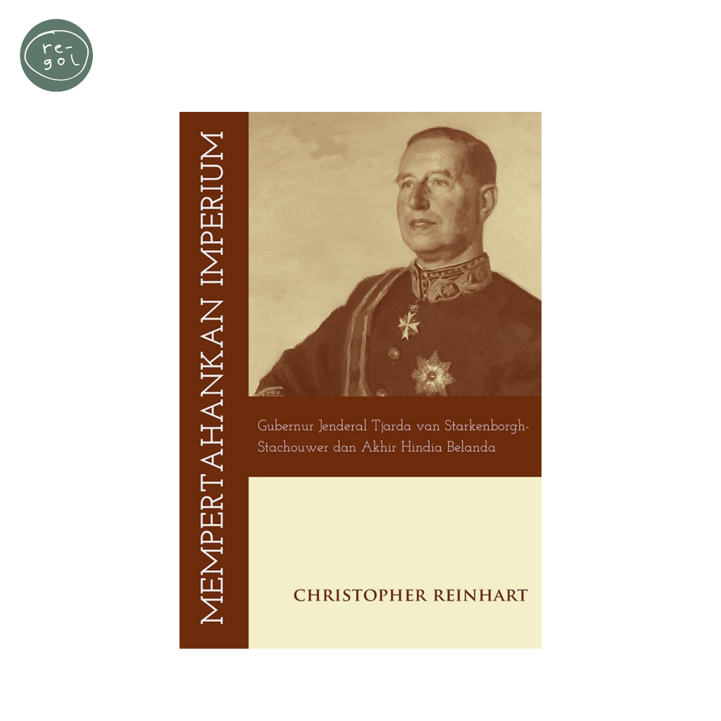 Mempertahankan Imperium - Christopher Reinhart | Buku Regol