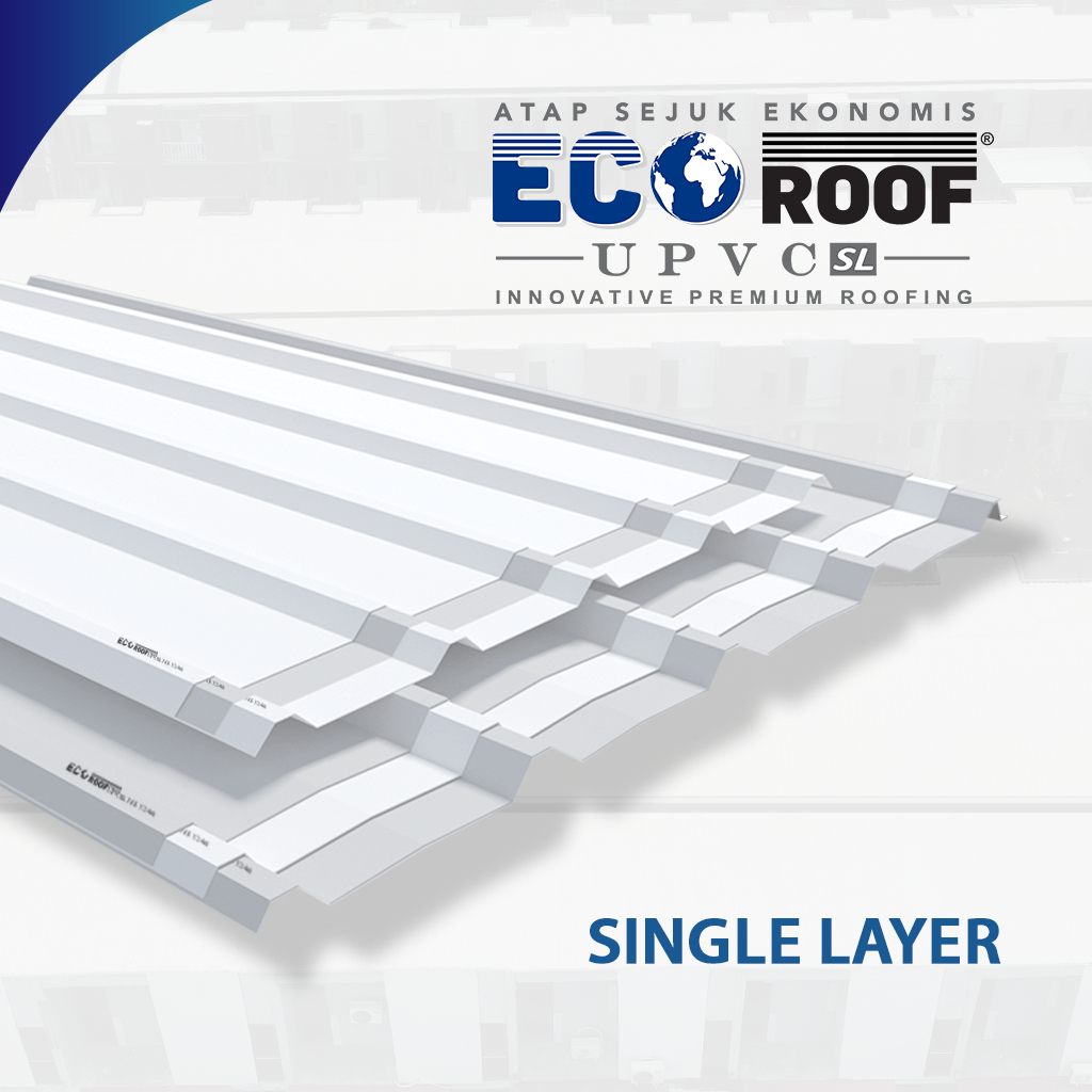 Atap Sejuk dan Ekonomis UPVC Single Layer Ecoroof