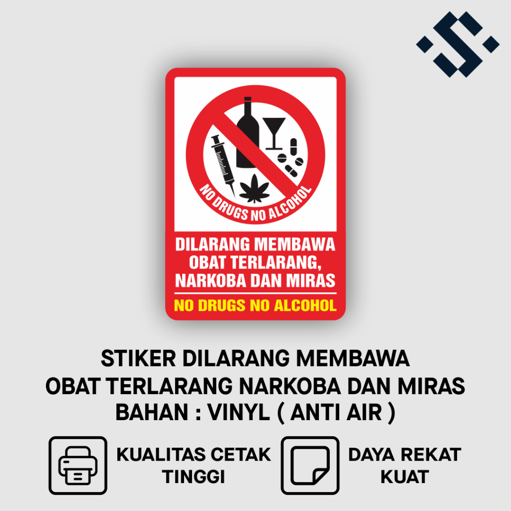 

Sticker Sign Dilarang Membawa Narkoba, Obat Terlarang dan Miras Stiker Vinyl No Drugs No Alcohol