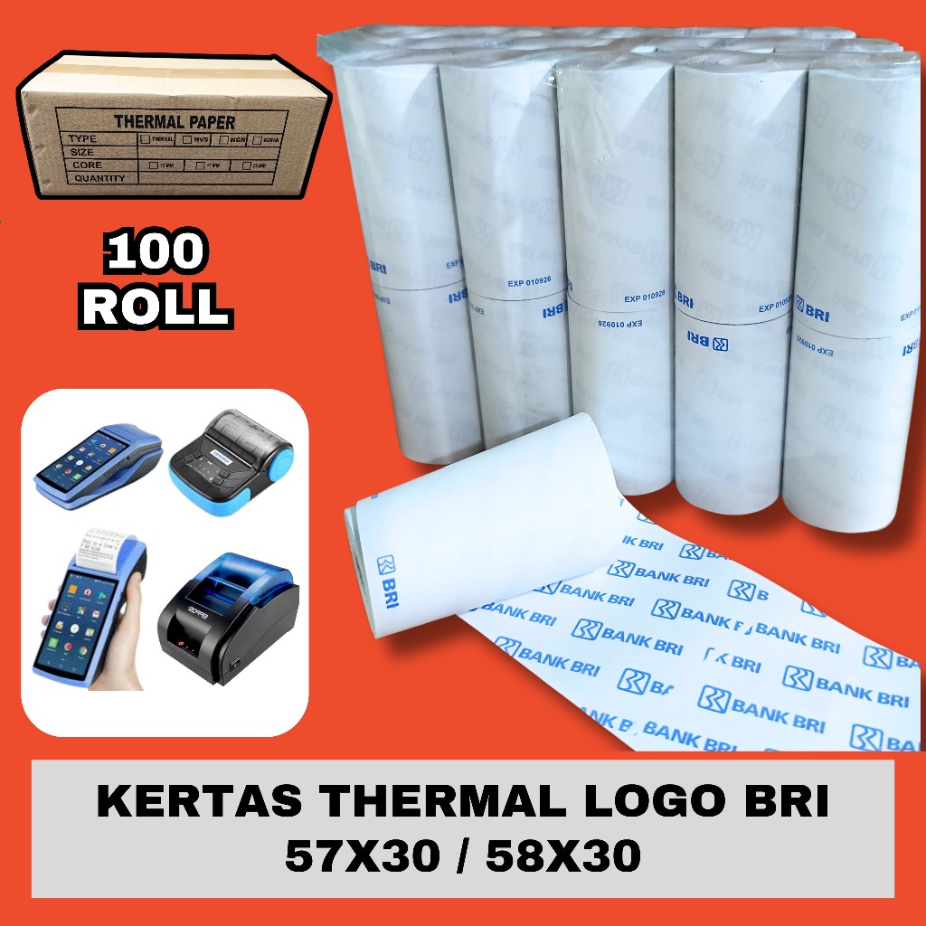 

100 ROLL KERTAS THERMAL LOGO BRI 57X30 / 58X30