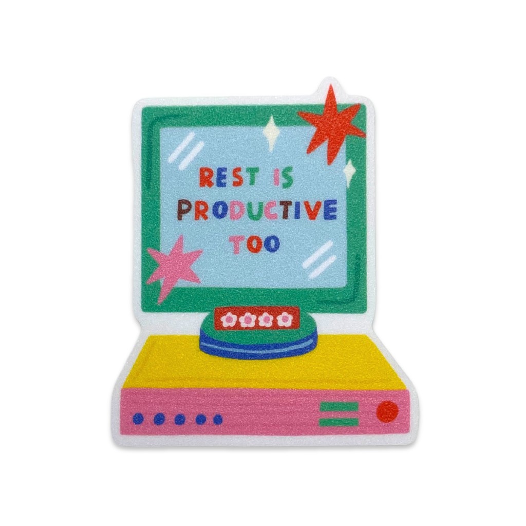 

Rest is Productive Glitter Sticker by Hanna Siahaan - Motivational Quote