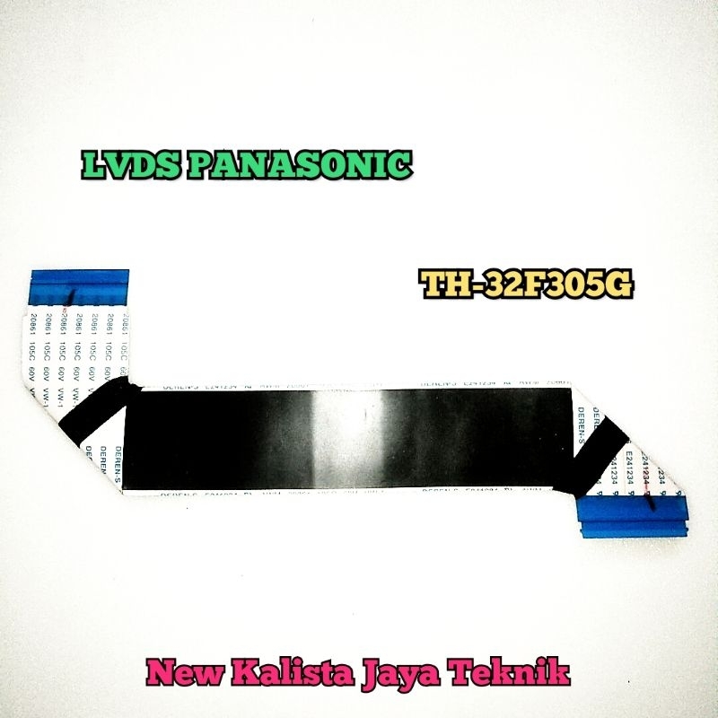 KABEL LVDS TV PANASONIC 32F305 SOCKET KECIL ORIGINAL KABEL FLEXIBLE TV TH 32F305G KABEL FLEKSIBEL TC